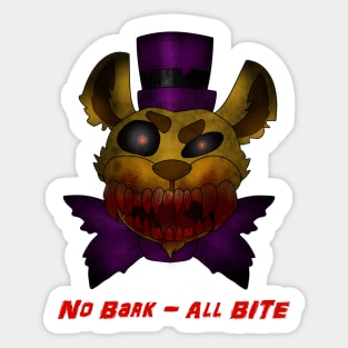 Fred Bear- No bark All bite Sticker